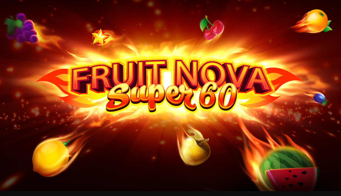 Fruit Super Nova 60, slot Fruit Super Nova 60, Evoplay slot, jogo de slot frutas, características do Fruit Super Nova 60, mecânicas do slot Fruit Super Nova 60